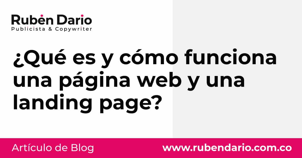 ¿Qué es y cómo funciona una página web y una landing page?