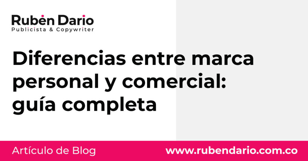 Diferencias entre marca personal y comercial: guía completa